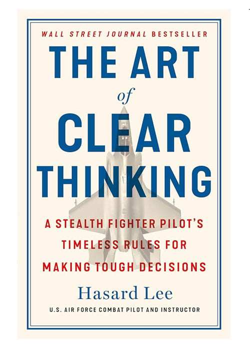 The Art of Clear Thinking