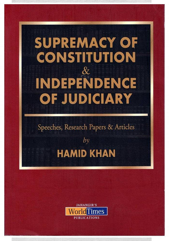 Supremacy of Constitution & Independence of Judiciary