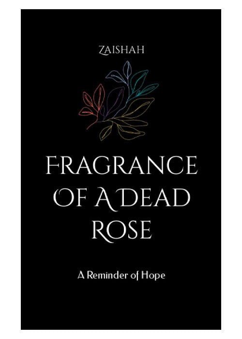 Fragrance Of A Dead Rose