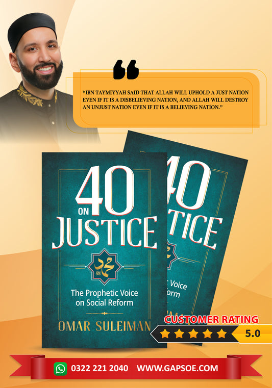 40 on Justice: The Prophetic Voice on Social Reform By Omar Suleiman