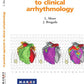 A Practical Approach To Clinical Arrhythmology