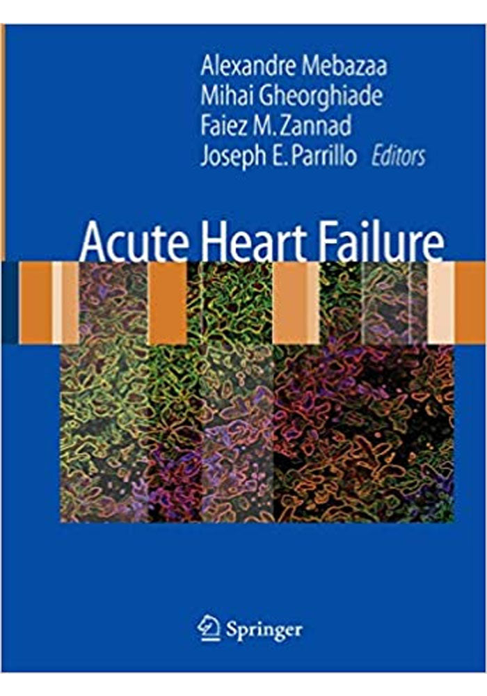 Acute Heart Failure By Alexandre Mebazaa