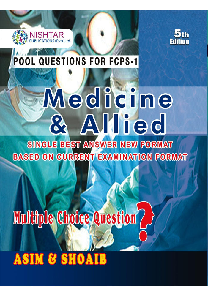 Medicine & Allied ( POOL QUESTION  FOR FCPS-1 )