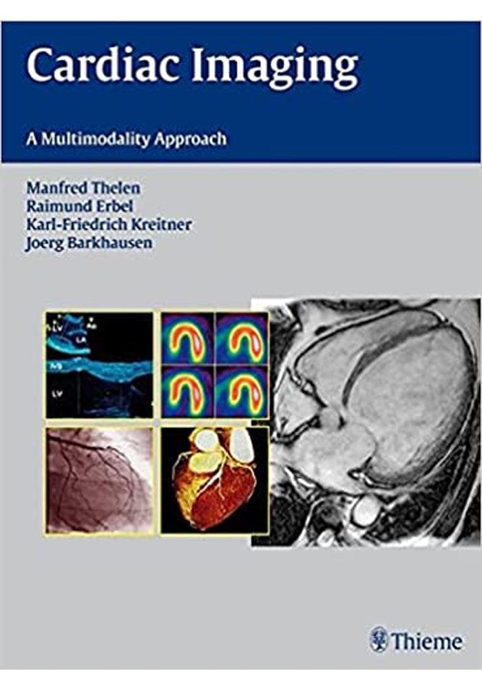 Cardiac Imaging A Multimodality Approach