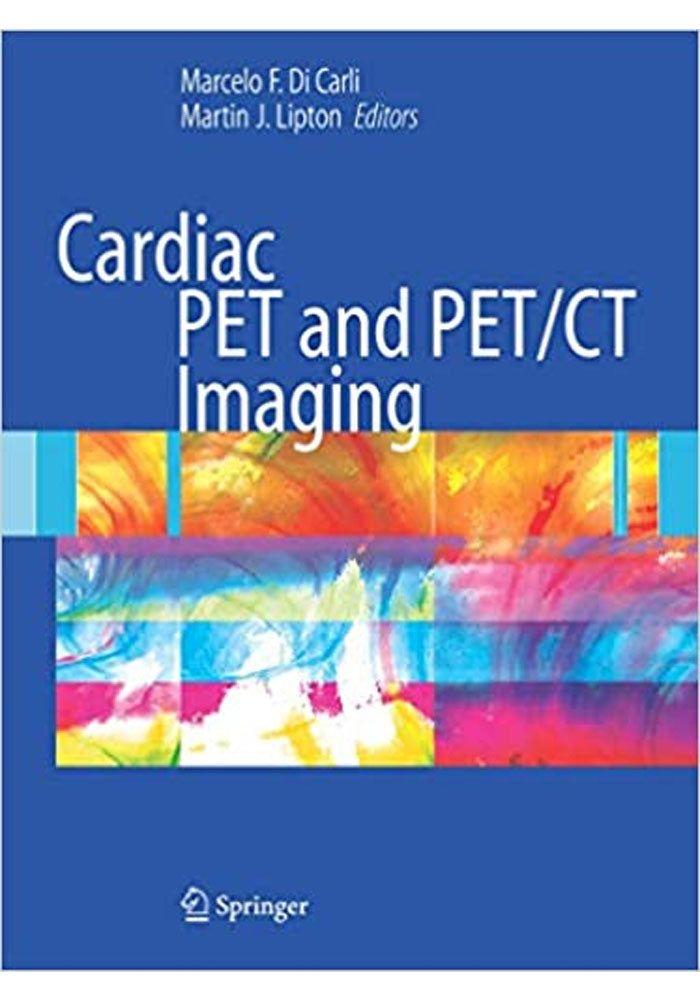 Cardiac PET and PETCT Imaging