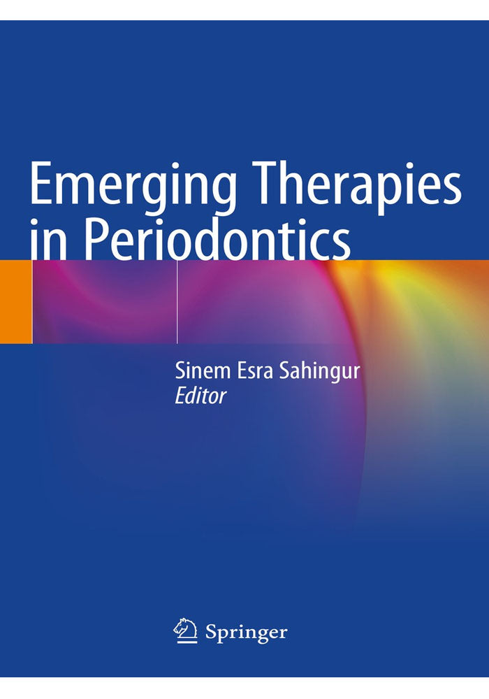 Emerging Therapies in Periodontics 1st ed. 2020 Edition