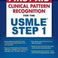 FIRST AID CLINICAL PATTERN RECOGNITION FOR THE USMLE STEP 1