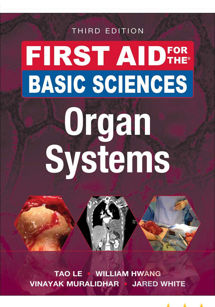FIRST AID FOR THE BASIC SCIENCES (Organ Systems)