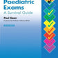 Pediatric Exams A Survival Guide